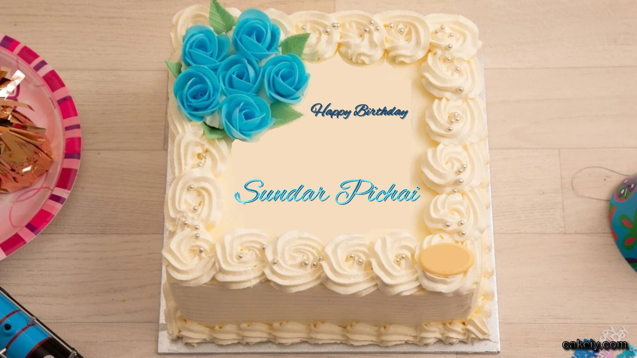 🎂 Happy Birthday Sundar Pichai Cakes 🍰 Instant Free Download