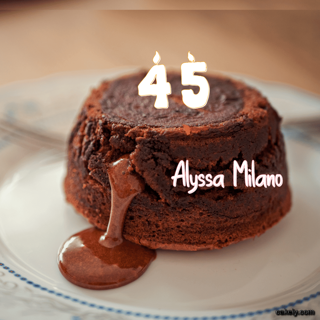 Choco Lava Cake for Alyssa Milano