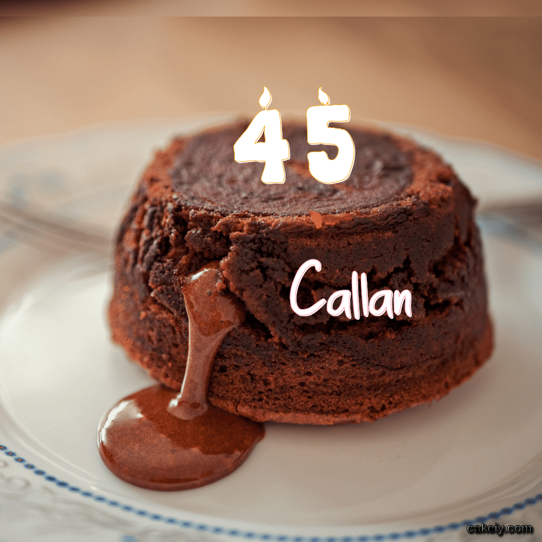 Choco Lava Cake for Callan