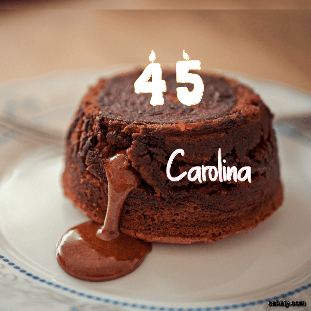 Choco Lava Cake for Carolina