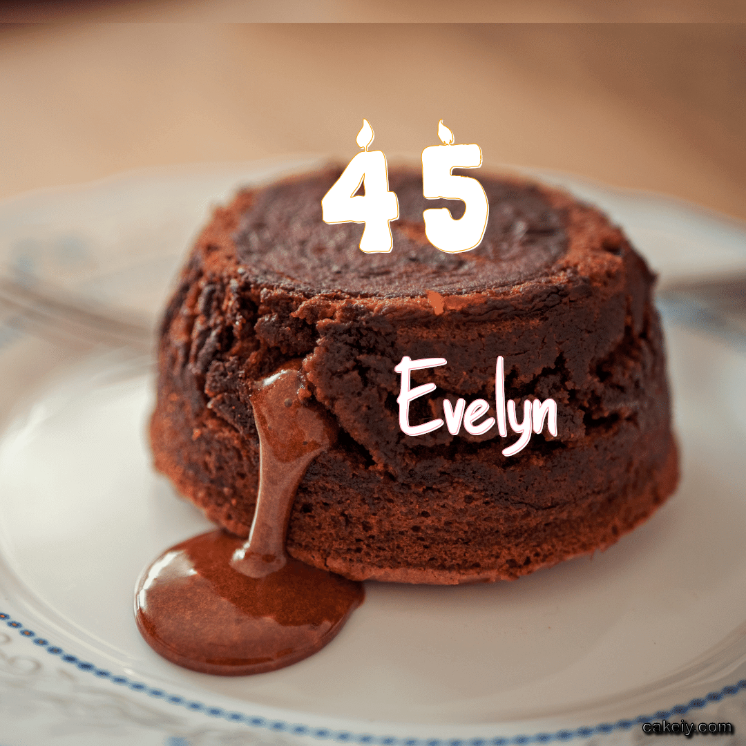 Choco Lava Cake for Evelyn