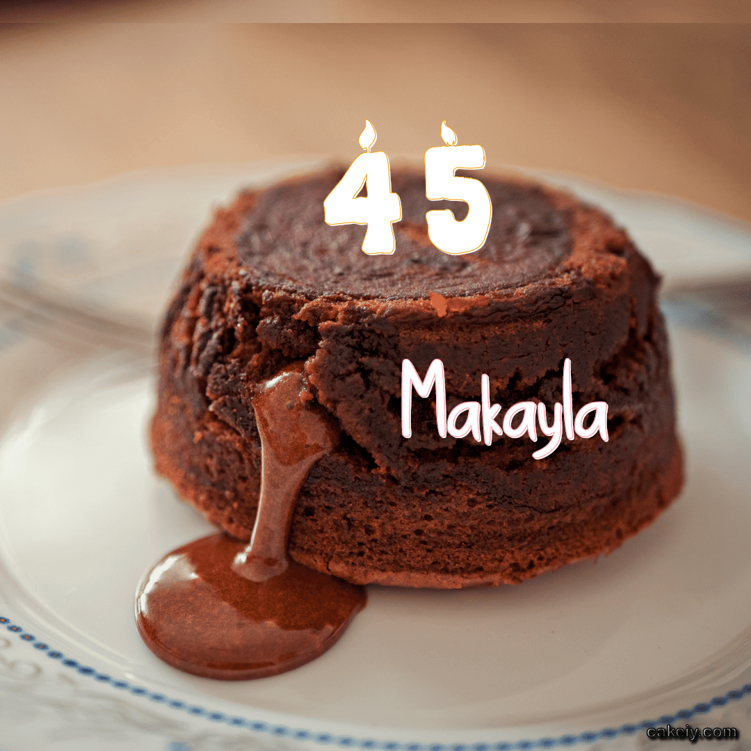 Choco Lava Cake for Makayla
