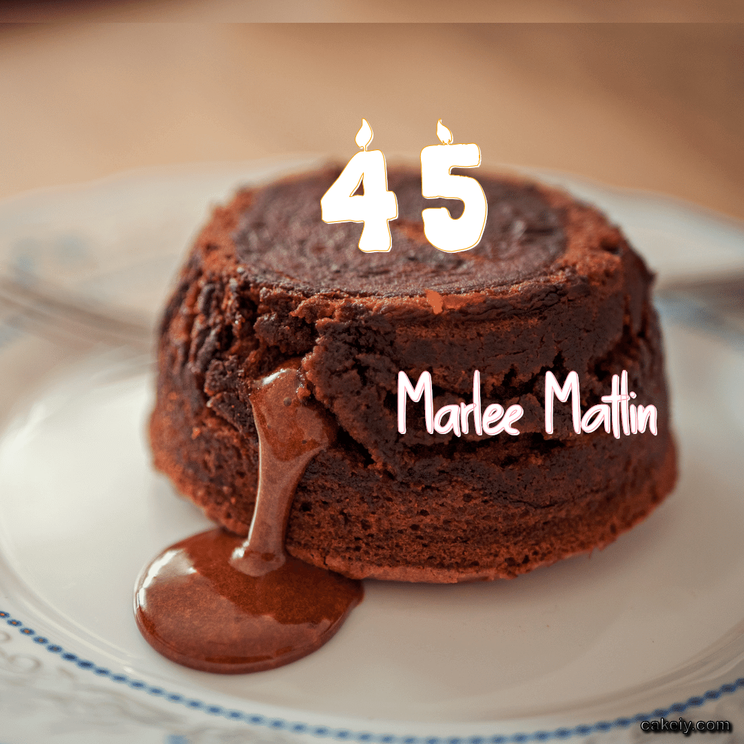 Choco Lava Cake for Marlee Matlin