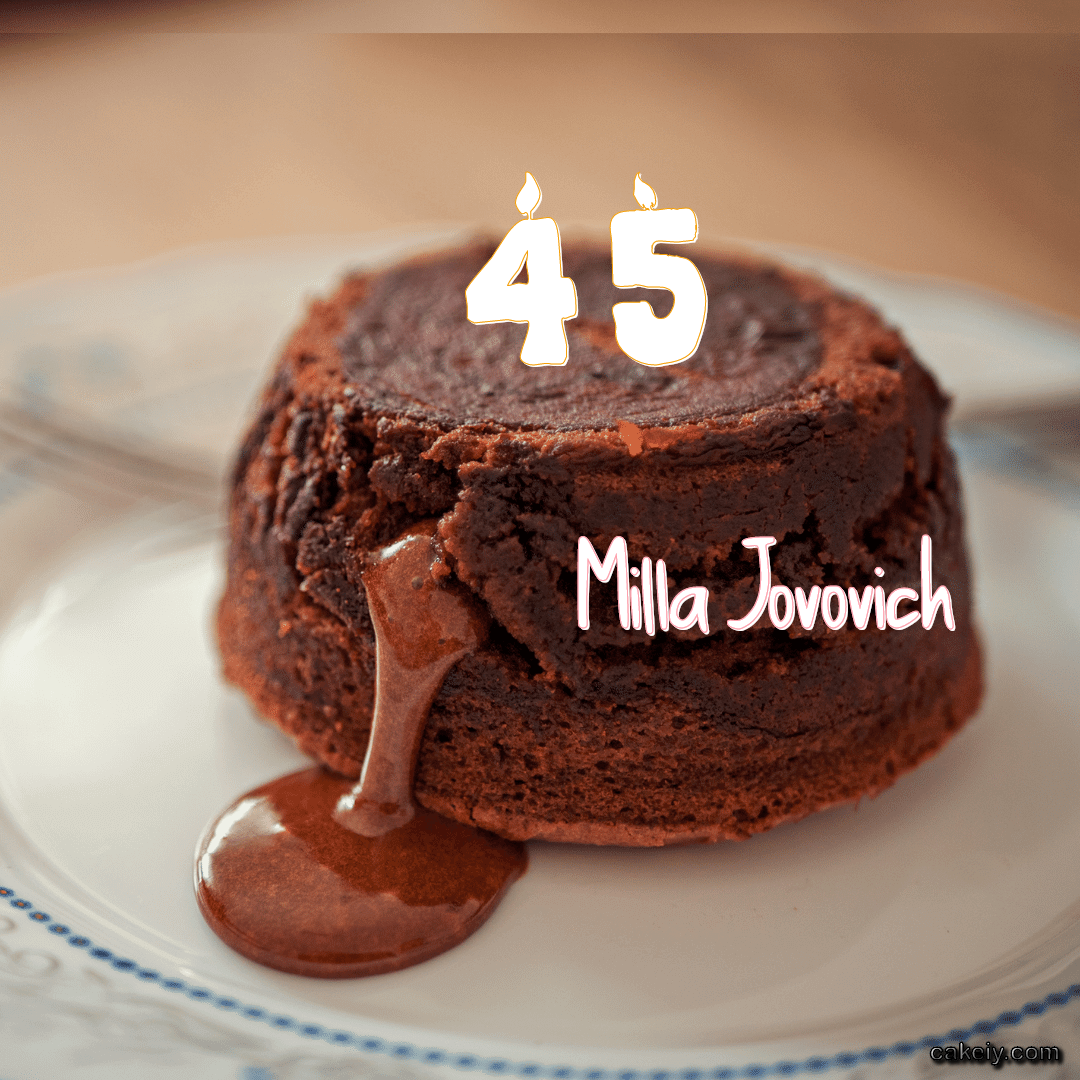 Choco Lava Cake for Milla Jovovich