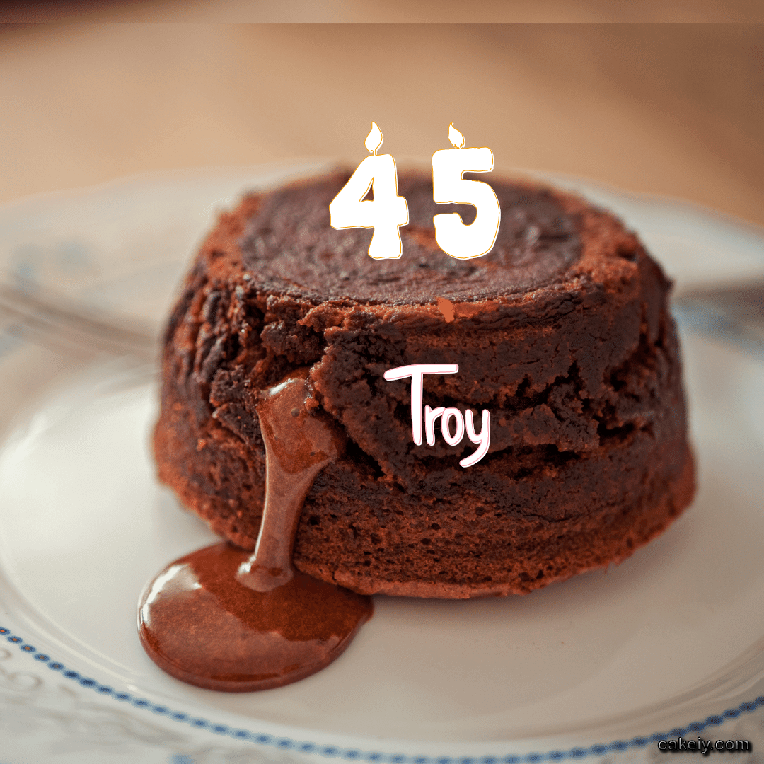 Choco Lava Cake for Troy