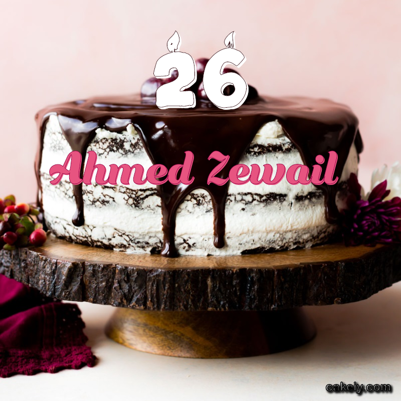 Chocolate cake black forest for Ahmed Zewail
