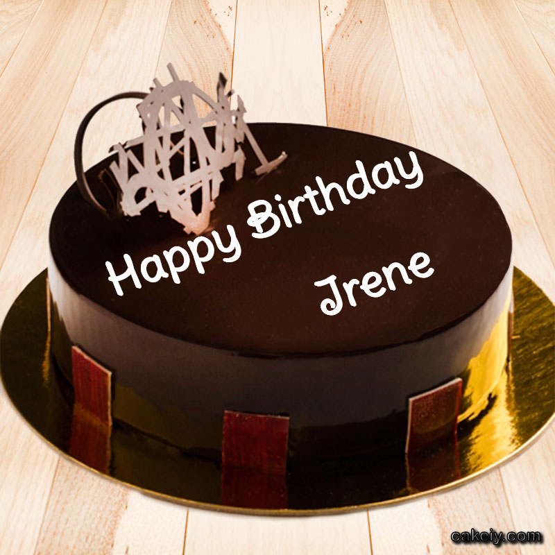 Irene Best Chocolate Birthday Cake With Name , Happy Birthday Irene Cake  Picture | Birthday cake chocolate, Birthday cake for father, Best friend  cake