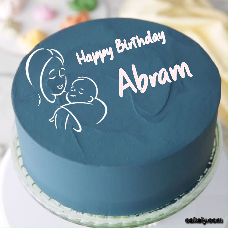 Mothers Love Cake for Abram