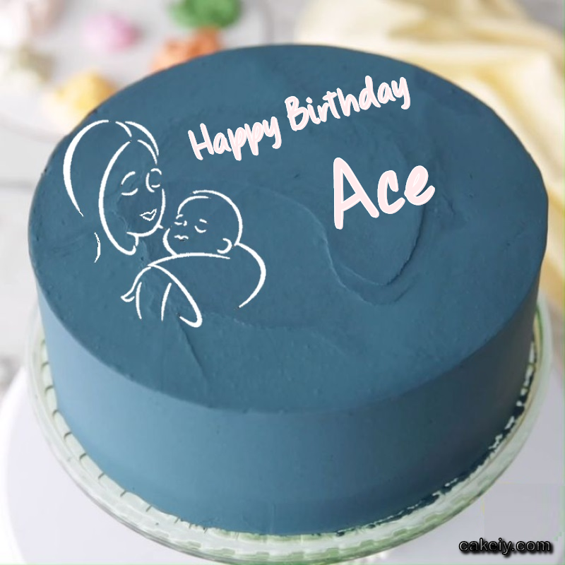Mothers Love Cake for Ace