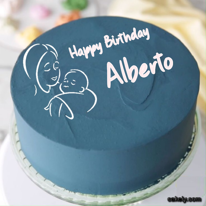 Mothers Love Cake for Alberto