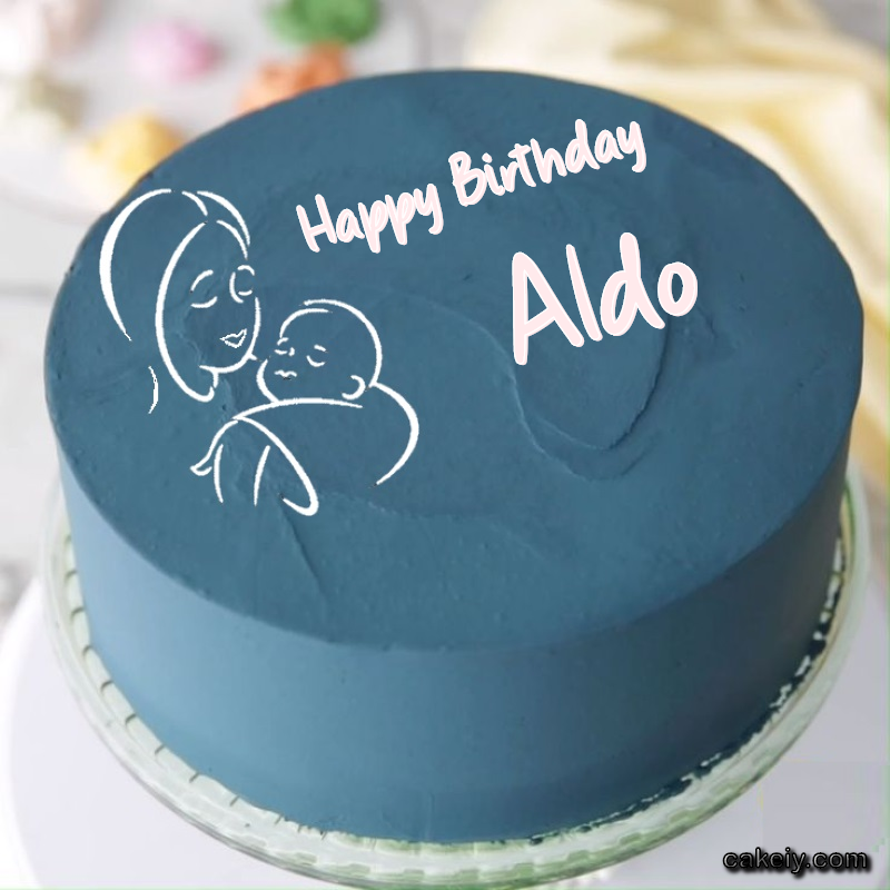 Mothers Love Cake for Aldo