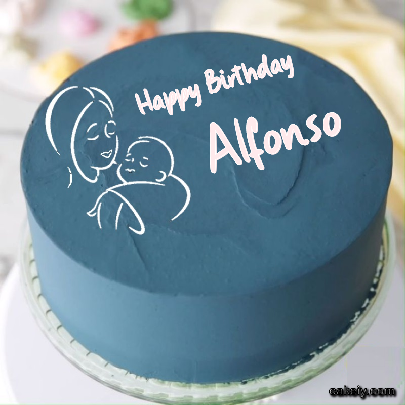 Mothers Love Cake for Alfonso