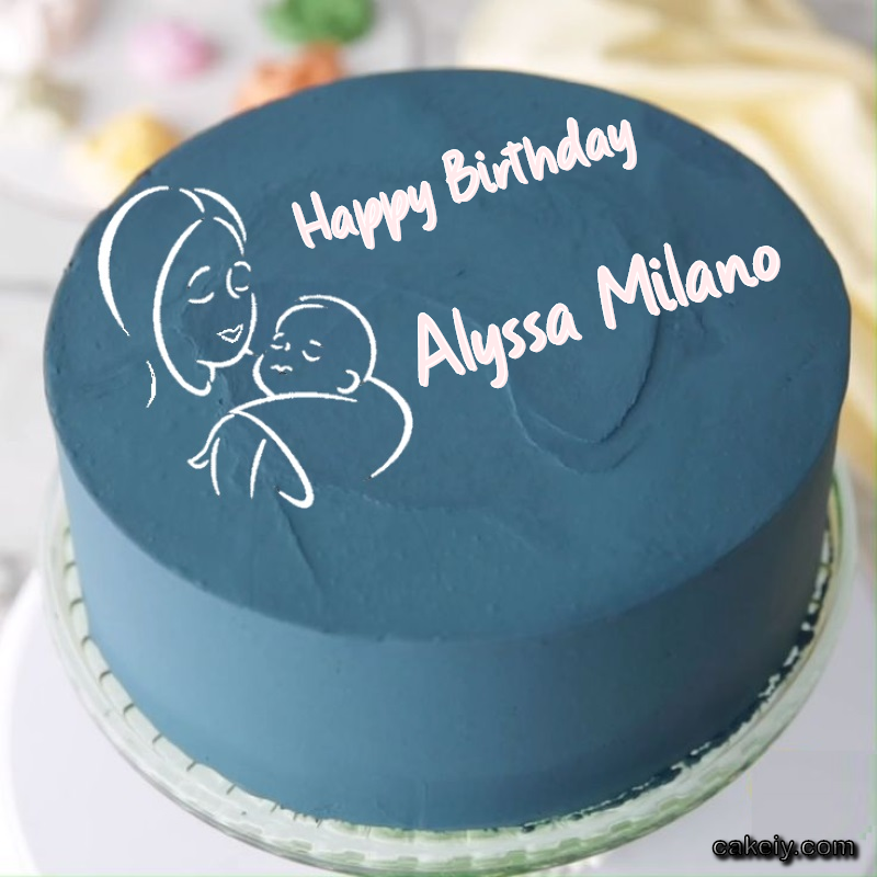 Mothers Love Cake for Alyssa Milano
