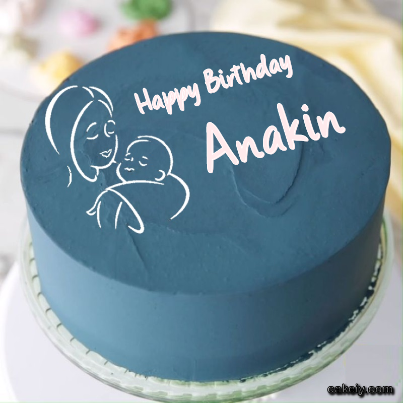 Mothers Love Cake for Anakin