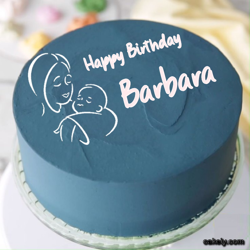 Mothers Love Cake for Barbara