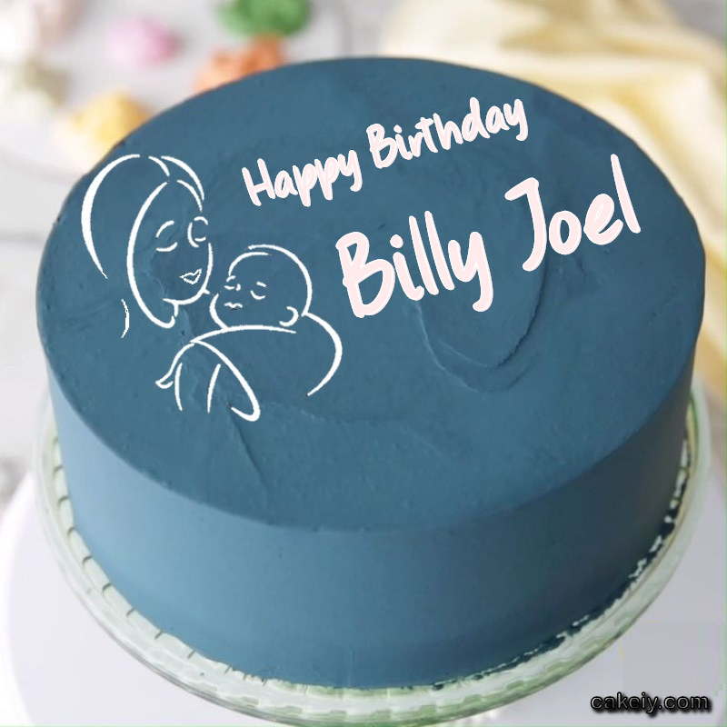 Mothers Love Cake for Billy Joel