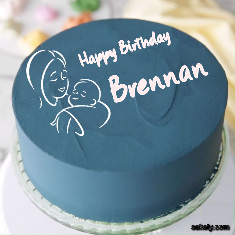 Mothers Love Cake for Brennan