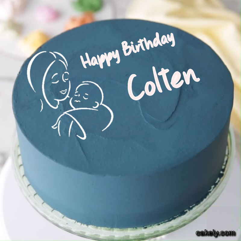 Mothers Love Cake for Colten