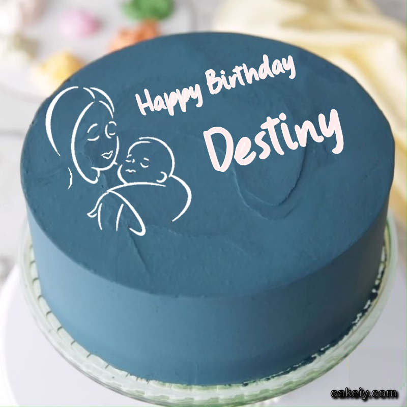 Mothers Love Cake for Destiny