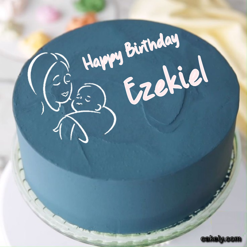 Mothers Love Cake for Ezekiel