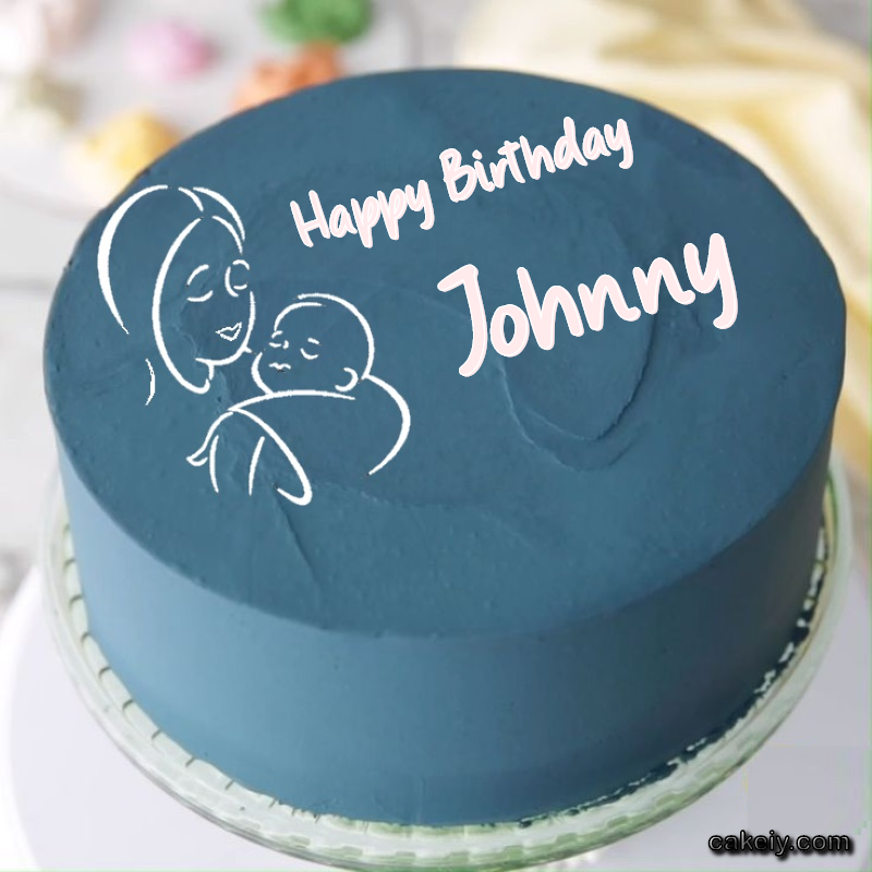 Mothers Love Cake for Johnny