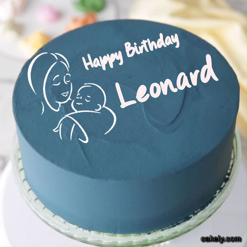Mothers Love Cake for Leonard