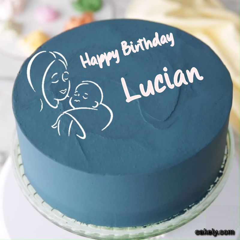 Mothers Love Cake for Lucian