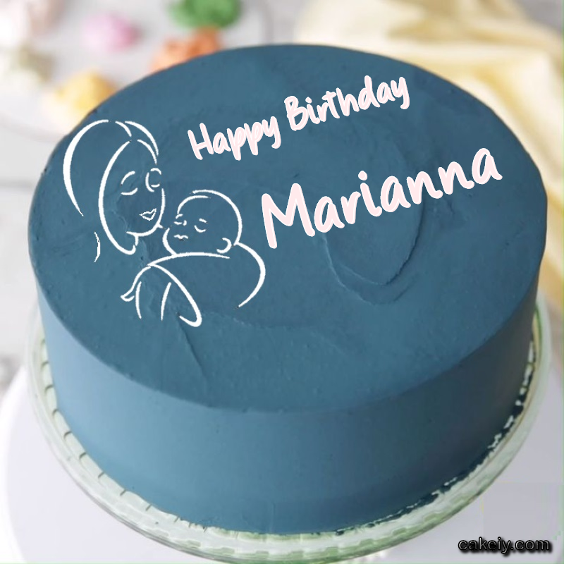Mothers Love Cake for Marianna
