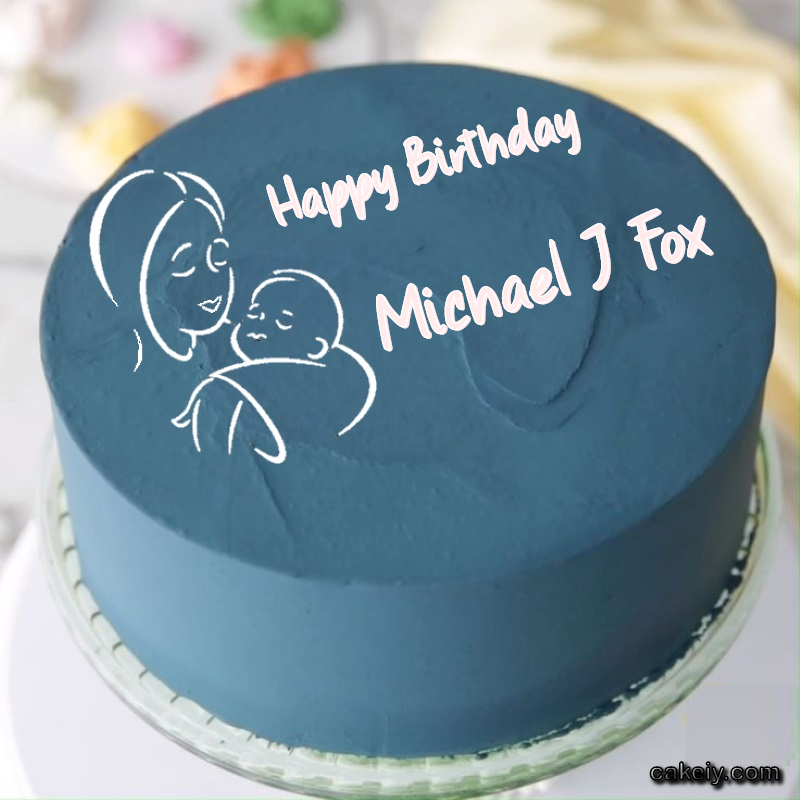 Mothers Love Cake for Michael J Fox